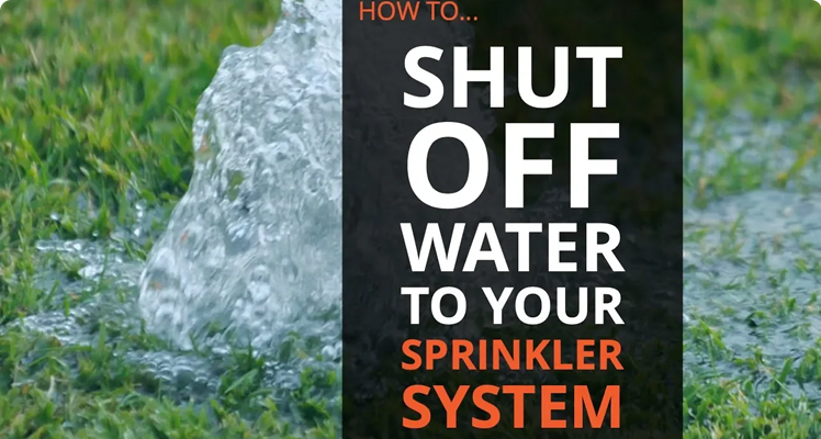 How To Shut Off Water to Sprinkler System – Dallas Fort Worth Irrigation Sprinkler Repair